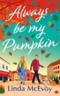 Kniha: Always Be My Pumpkin (Linda McEvoy). , 2026