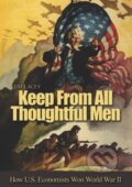 Kniha: Keep from All Thoughtful Men (James G. Lacey). Naval Institute, 2024