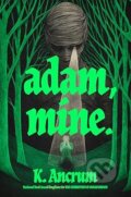 Kniha: Adam, Mine. (K. Ancrum). HarperCollins, 2026