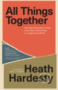 Kniha: All Things Together (Heath Hardesty). Multnomah Books, 2025
