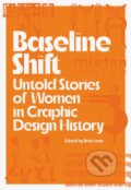Kniha: Baseline Shift (Briar Levit). Princeton Architectural Press, 2021