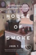 Kniha: House of Smoke (John T. Edge). Crown, 2026