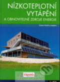 Nízkoteplotní vytápění a obnovitelné zdroje energie - Dušan Petráš, 2008