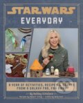 Kniha: Star Wars Everyday (Ashley Eckstein). Insight, 2022