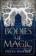 Kniha: Bodies of Magic (Freya Marske). Tor Books, 2026