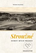 Kniha: Stroužné, domov mých předků (Wioleta Suzańska). Nakladatelství Bor, 2026