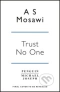 Kniha: Trust No One (Anthony Mosawi). Bloom Books, 2018