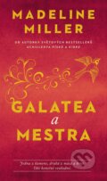 Kniha: Galatea a Mestra (Madeline Miller). Slovart, 2026