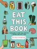 Kniha: Eat This Book (Stacy Michelson). Running Press Adult, 2021