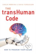 Kniha: The Transhuman Code (Carlos Moreira a David Fergusson). , 2019