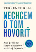 Kniha: Nechcem o tom hovoriť (Terrence Real). Eastone Books, 2026