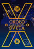 Kniha: Okolo sveta 10 (Martin Navrátil). Ultimo Press, 2026