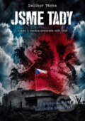 Kniha: Jsme tady! (Dalibor Vácha). Epocha, 2026