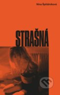 Kniha: Strašná (Nina Špitálníková). Paradox, 2026