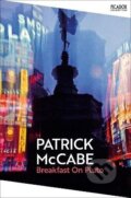 Kniha: Breakfast on Pluto (Patrick McCabe). Pan Macmillan, 2026