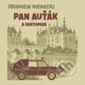 Kniha: Pan Auťák a Fantomas (Zbygniew Nienacki a Aleš Procházka). Tympanum, 2026