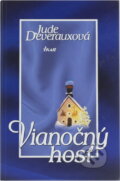 Kniha: Vianočný hosť (Jude Deverauxová a Deverauxová Jude). Ikar, 2001