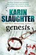 Genesis - Karin Slaughter, Arrow Books, 2010
