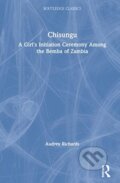 Kniha: Chisungu (Audrey Richards). Routledge, 2021