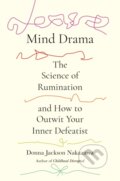 Kniha: Mind Drama (Donna Jackson Nakazawa). Harmony, 2026