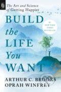 Kniha: Build the Life You Want (Arthur C. Brooks a Oprah Winfrey). , 1900