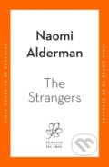 Kniha: The Strangers (Naomi Alderman). Fig Tree, 2026