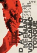 Kniha: Volcanic Tongue (David Keenan). White Rabbit, 2025