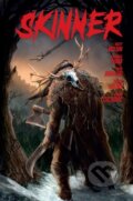 Kniha: Skinner (Micky Neilson, Samwise Didier a Piotr Kowalski). , 2024