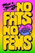 Kniha: No Fats, No Fems (Max Hovey). HarperOne, 2026