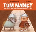 Kniha: Tom Nancy (Mac Barnett). Tundra, 2026