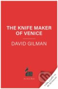 Kniha: The Knife Maker of Venice (David Gilman). Head of Zeus, 2026