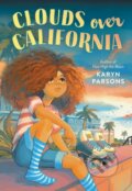Kniha: Clouds Over California (Karyn Parsons). Little, Brown, 2023