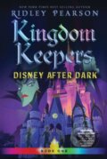 Kniha: Kingdom Keepers I (Disney Storybook Art a Ridley Pearson). Hyperion, 2020
