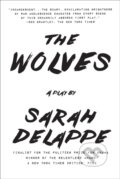 Kniha: The Wolves (Delappe Sarah). Harry N. Abrams, 2018
