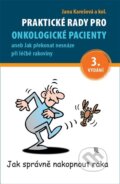 Kniha: Praktické rady pro onkologické pacienty (Jana Karešová a kolektiv). Maxdorf, 2026