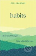 Kniha: Habits (Gill Hasson). John Wiley & Sons, 2026