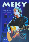 Kniha: Meky (Miroslav Žbirka a Jozef Kollár). Ikar, 2002