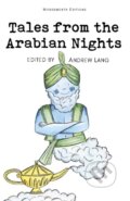 Tales from the Arabian Nights - Andrew Lang, Wordsworth, 1993
