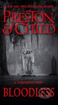 Kniha: Bloodless (Douglas Preston a Lincoln Child). Grand Central Publishing, 2021