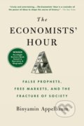 Kniha: The Economists' Hour (Binyamin Appelbaum). , 2020