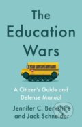 Kniha: The Education Wars (Jack Schneider a Jennifer C. Berkshire). The New Press, 2026