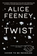 Kniha: Twist (Alice Feeney). Pan Macmillan, 2027