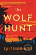 Kniha: The Wolf Hunt (Ayelet Gundar-Goshen). Little, Brown, 2023