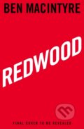 Kniha: Redwood (Ben Macintyre). Viking, 2026