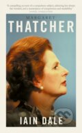 Kniha: Margaret Thatcher (Iain Dale). Swift Press, 2026