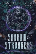 Kniha: Sorrow & Strangers (Alexis Rune a Jeanette Rose). Simon & Schuster, 2026