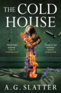 Kniha: The Cold House (A.G. Slatter). Titan Books, 2026
