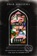 Kniha: The Benefit of Doubt (Craig Groeschel). Zondervan, 2025