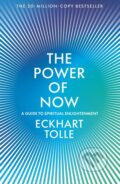 Kniha: The Power of Now (Eckhart Tolle). Yellow Kite, 2026