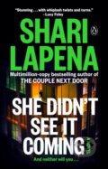 Kniha: She Didn't See It Coming (Shari Lapena). Penguin Books, 2026